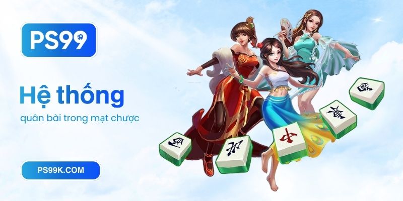 Hệ thống quân bài trong mạt chược