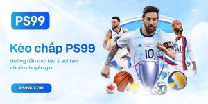 Kèo chấp PS99